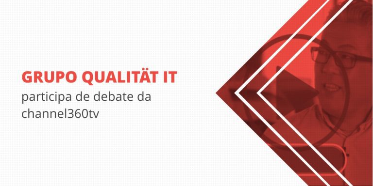 grupo_qualitatit_post_blog_grupo_qualitat_participa_de_debate_na_channel360tv