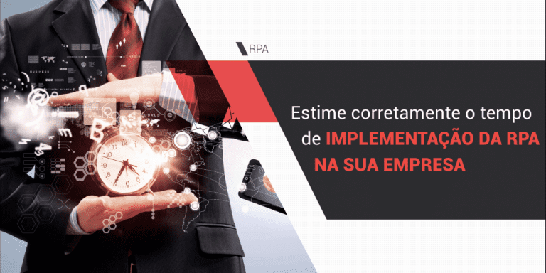 grupo_qualitatit_post_blog_estime_corretamente_o_tempo_de_implementacao_da_RPA_na_sua_empresa
