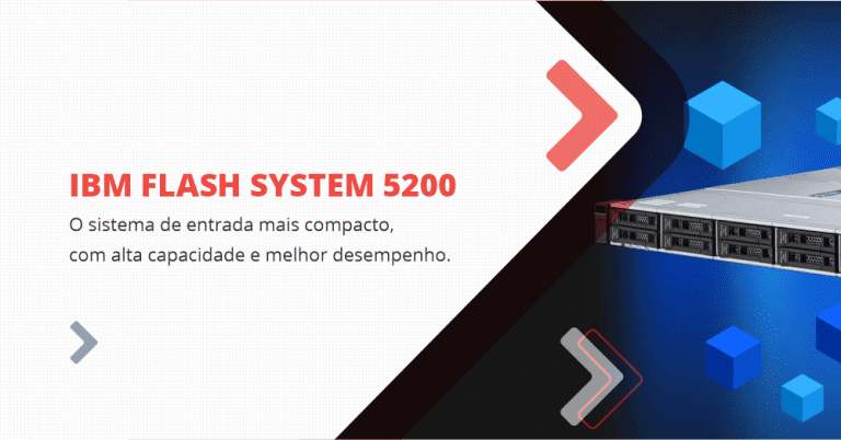 grupo_qualitatit_post_blog-ibm-flash-system-5200-o-sistema-de-entrada-mais-compacto-com-alta-capacidade-e-melhor-desempenho IBM Flash System 5200: O sistema de entrada mais compacto, com alta capacidade e melhor desempenho