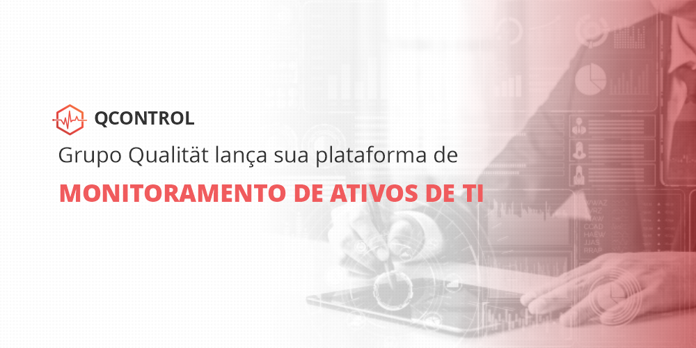grupo_qualitat_blog_grupo_qualitat_lanca_sua_plataforma_de_monitoramento_de_ti