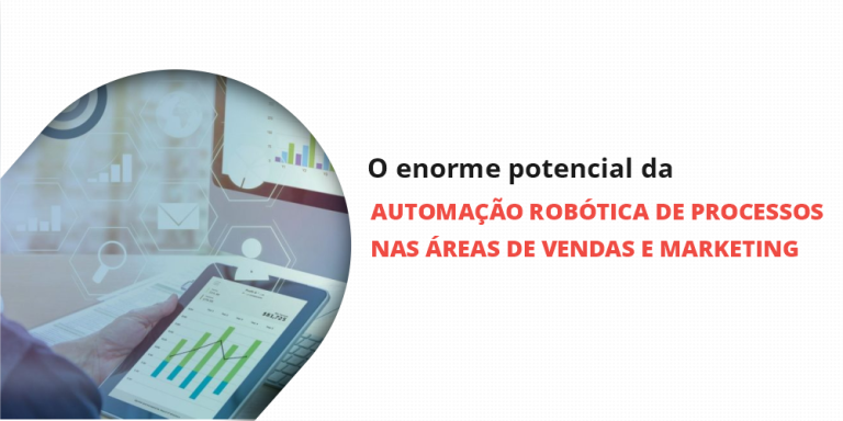 grupo_qualitat_blog-o-enorme-potencial-da-automação-robótica-de-processos-nas-áreas-de-vendas-e-marketing