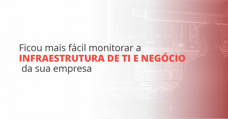grupo_qualitatit_post_blog_ficou-mais-fácil-monitorar-a-infraestrutura-de-ti-e-negócio-da-sua-empresa