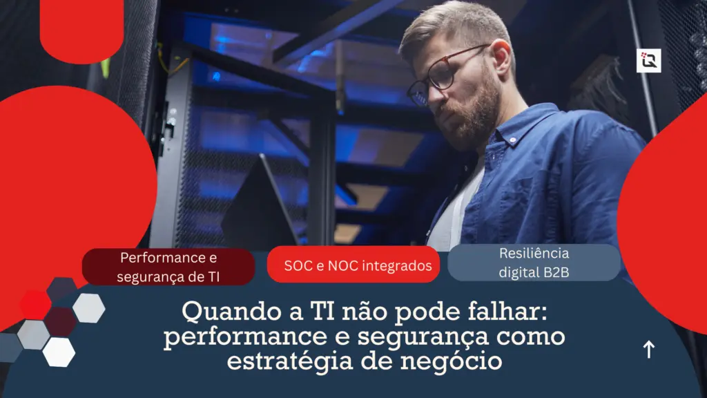performance e segurança como estratégia de negócio